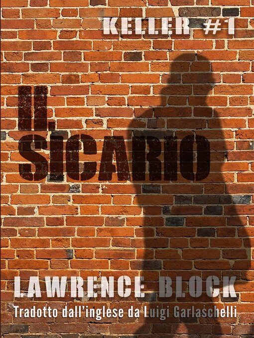 Title details for Il Sicario by Lawrence Block - Available